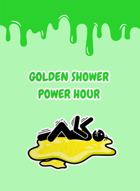 Golden shower power hour